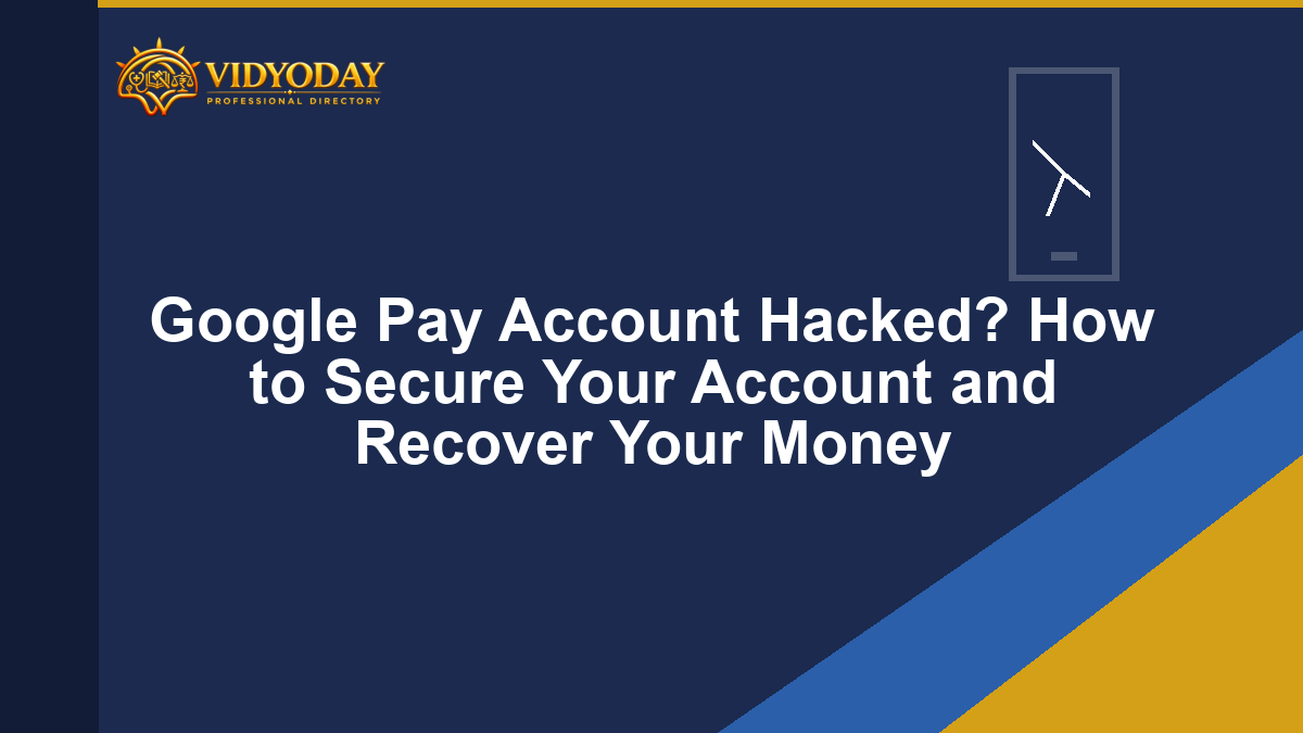 Illustration representing a hacked Google Pay account