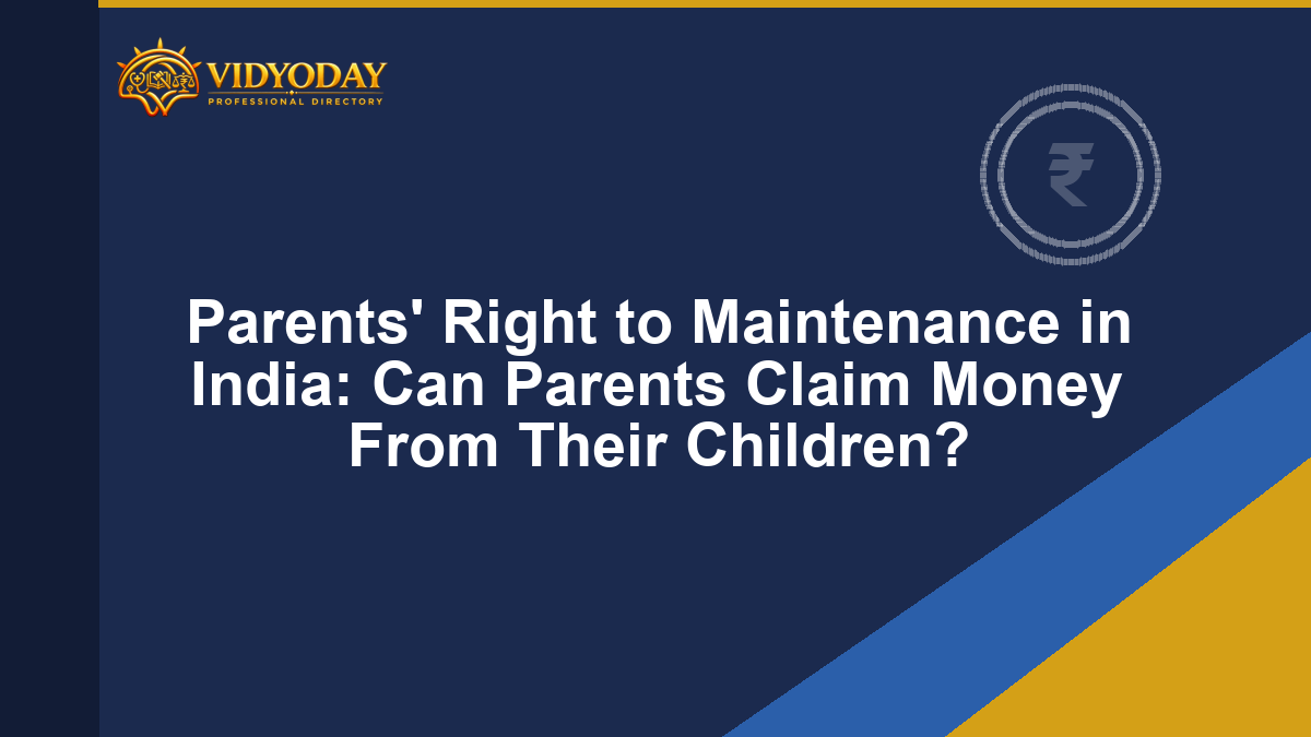 Illustration representing a parent's legal right to claim maintenance from their children in India