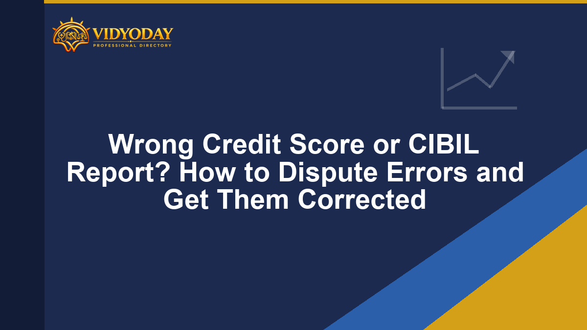 Illustration representing disputing a wrong credit score or CIBIL report error in India